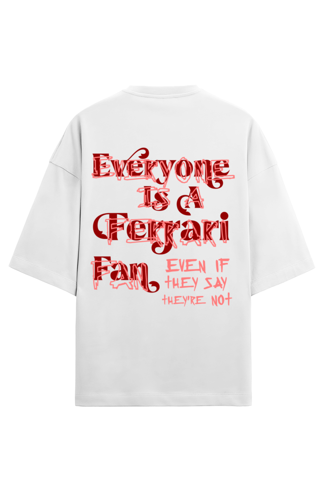 Rear view of white oversized T-shirt of Forza Ferrari. The t-shirt reads Sebastian Vettel's words - Everyone is a Ferrari fan, even if they say they're not. The t-shirt is made from French Terry cotton. Forza Ferrari is the most popular celebration chant among Tifosi and Scuderia Ferrari drivers alike.