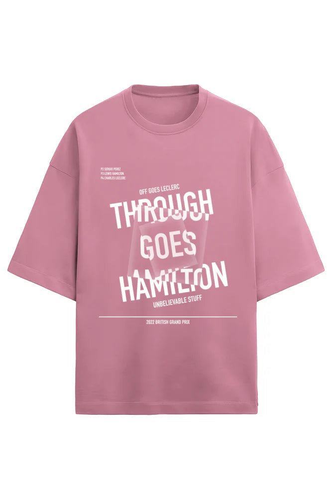 Through Goes Hamilton Oversized T-shirt